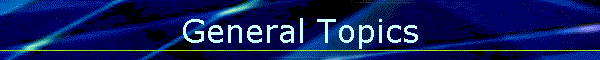General Topics
