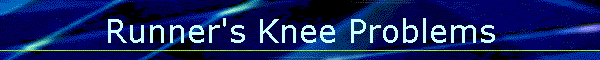Runner's Knee Problems